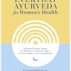 Everyday Ayurveda for Women's Health